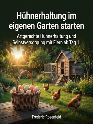 cover image of Hühnerhaltung im eigenen Garten starten